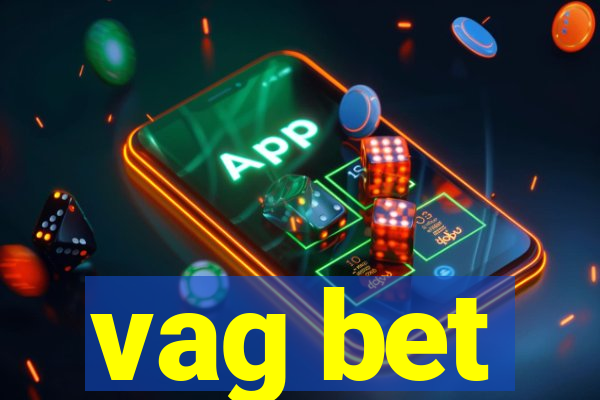 vag bet